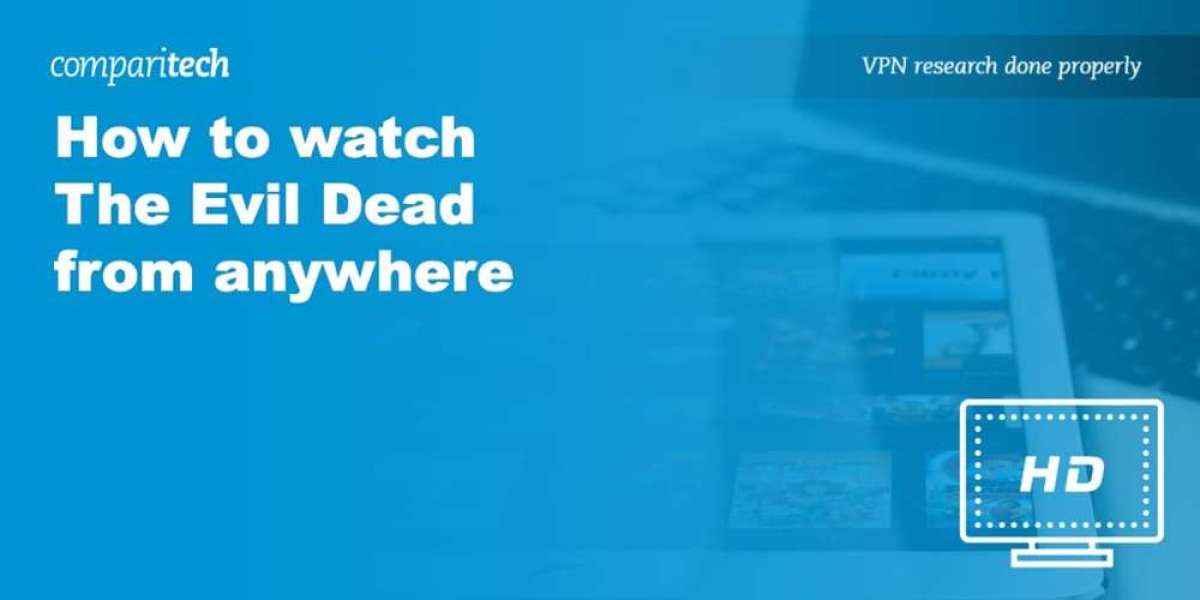 The Evil Dead Streaming Access – Watch Globally with VPN