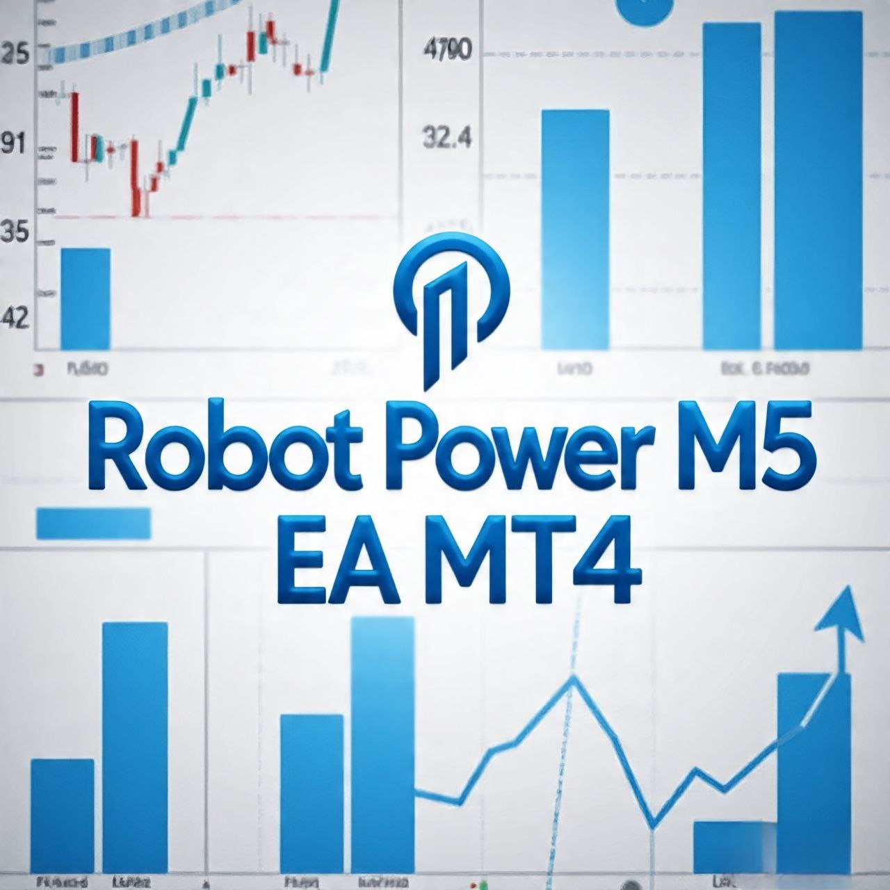 Robot Power M5 EA v1.0 MT4 - AtomFX Store